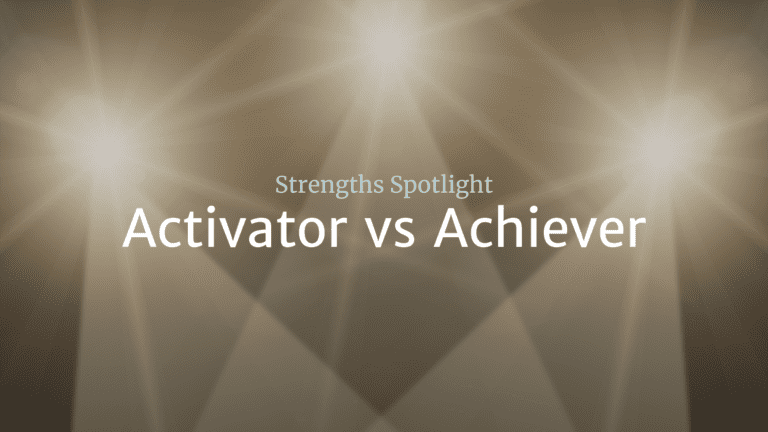 Activator vs Achiever Strengths